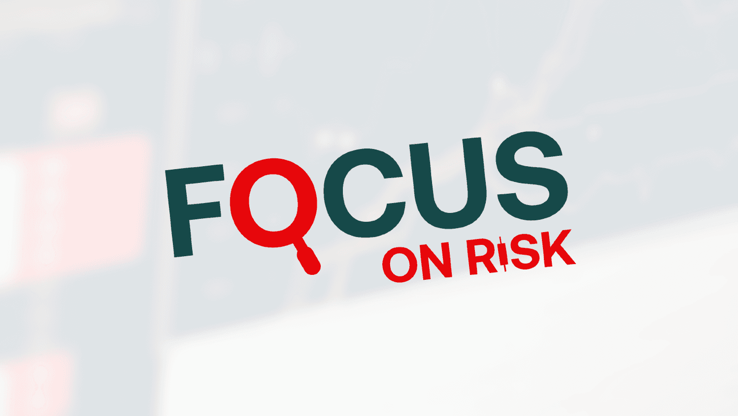 Focus on Risk Podcast
